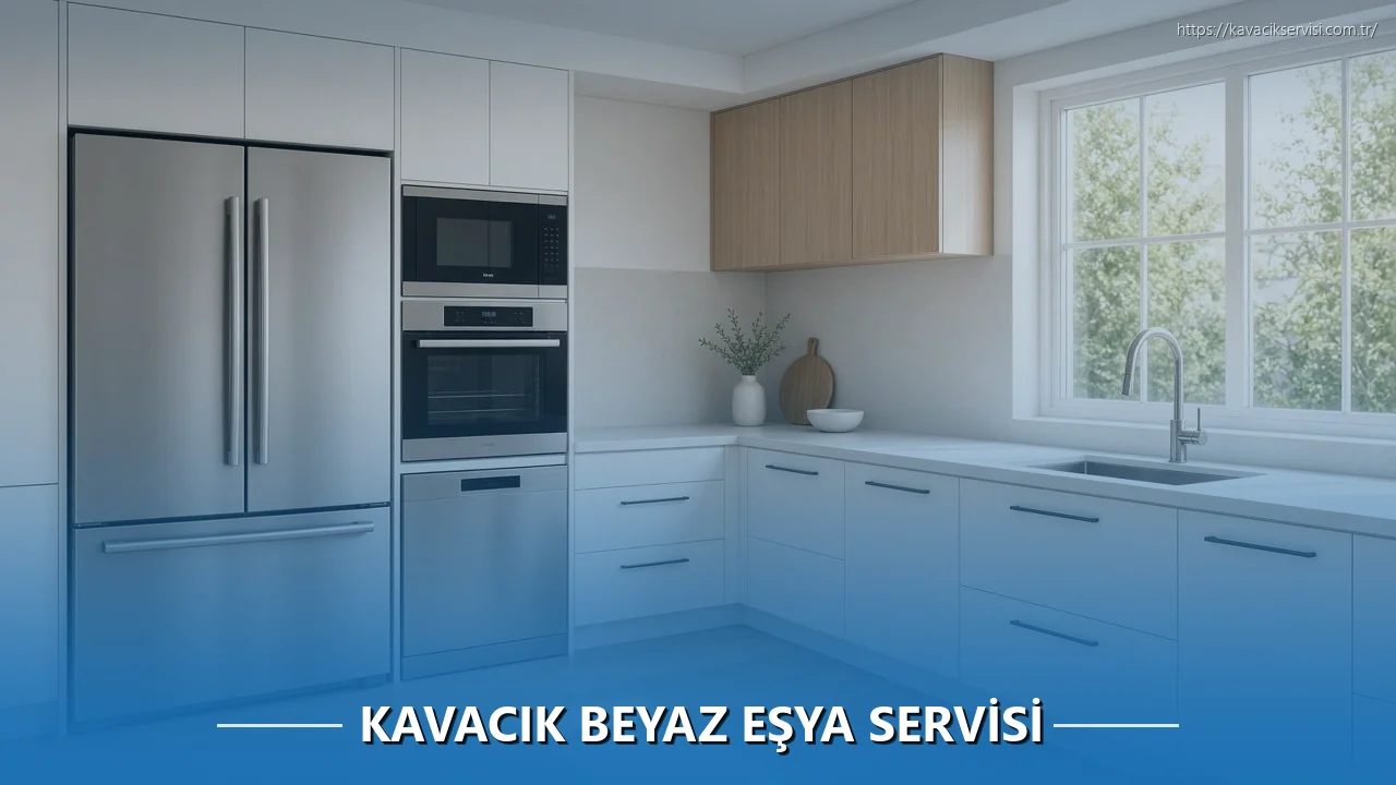 Kavacık Beyaz Eşya Servisi
